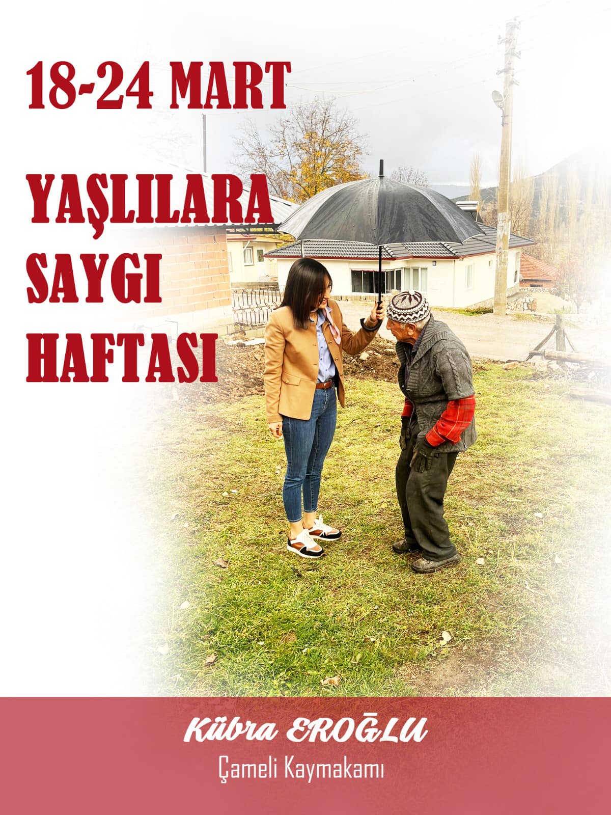 18-24 Mart Yaşlılara Saygı Haftası 